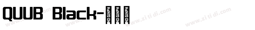 QUUB Black字体转换